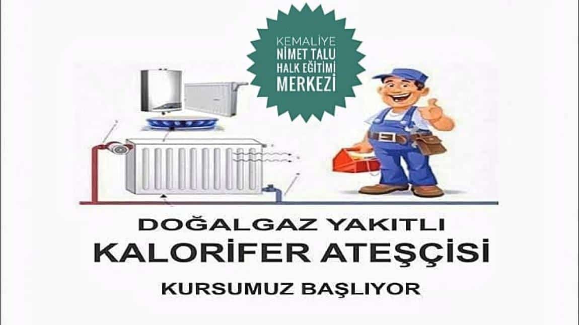 DOĞALGAZ YAKITLI KALORİFER ATEŞÇİSİ KURSU AÇILIYOR!!!